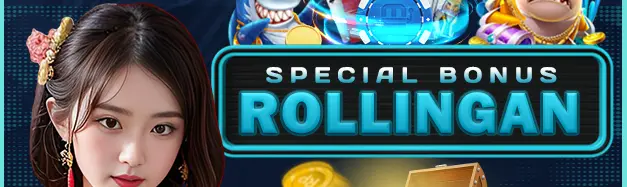 Special Bonus Rollingan